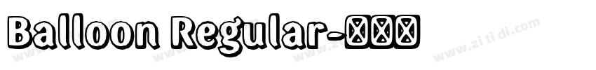 Balloon Regular字体转换